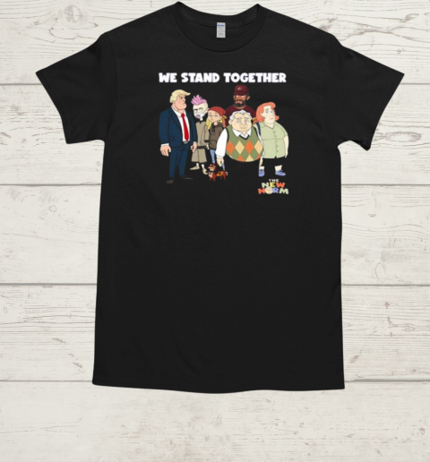 New Norm We Stand Together T-Shirt