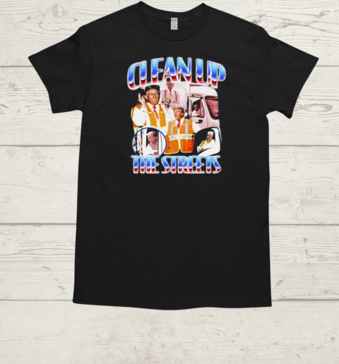 Official Oldrow Clean Up The Streets T-Shirt