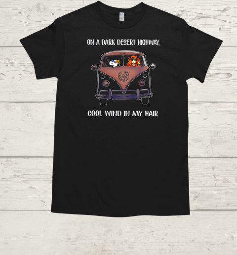 On A Dark Desert Highway Snoopy Cool Wind In My Hair T-Shirt