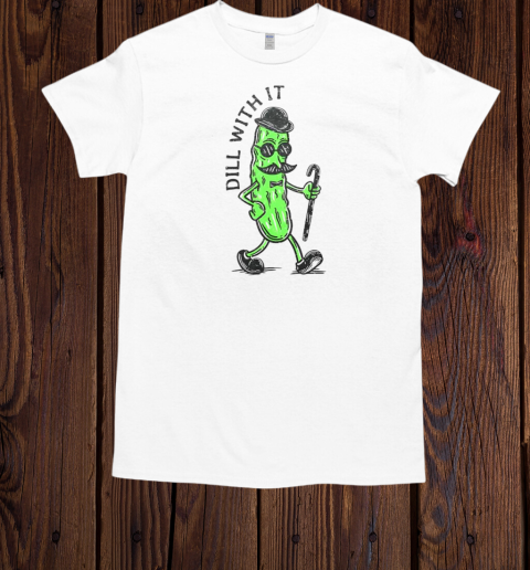 Pickle dill with it  Classic Men's T-shirt