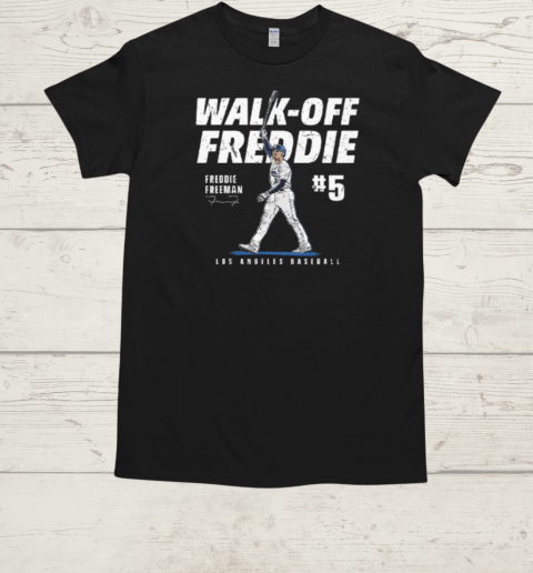 Walk Off Freddie Freeman Los Angeles Dodgers Signature  Classic Men's T-shirt