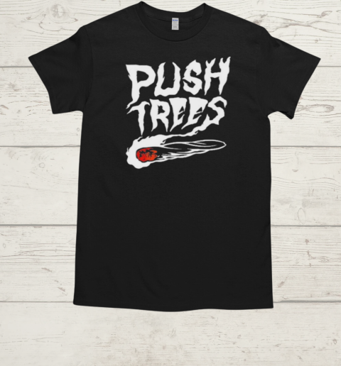 Push Trees The Something's Burning  Classic Men's T-shirt