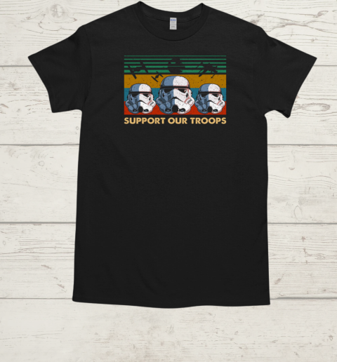 Support Our Troops Star Wars Stormtroopers  Classic Men's T-shirt