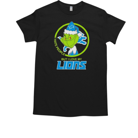 Christmas Grinch X Detroit Lions I Hate People But I Love My Lions T-Shirt