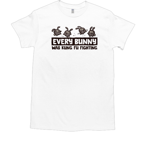 Every Bunny Was Kung Fu Bunnies  Classic Men's T-shirt