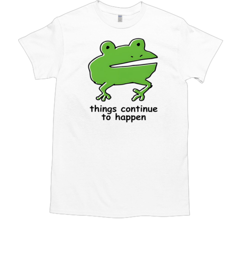 Frog things continue to happen  Classic Men's T-shirt