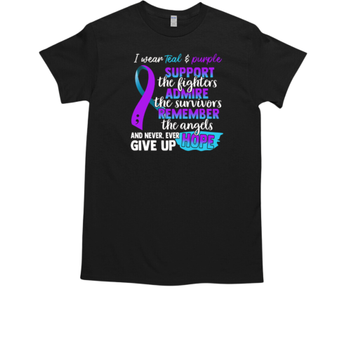 I Wear Teal And Purple Support The Fighters Suicide Prevention Awareness T-Shirt