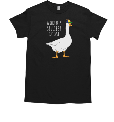 World's Silliest Goose T-Shirt