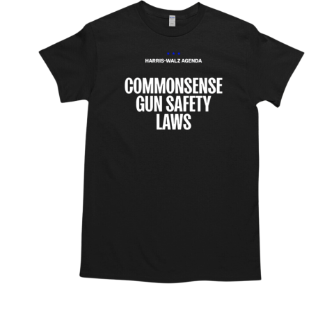 Harris Walz Agenda Commonsense Gun Safety Laws  Classic Men's T-shirt