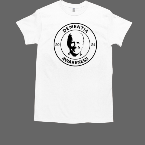 Joe Biden 2024 Dementia Awareness T-Shirt