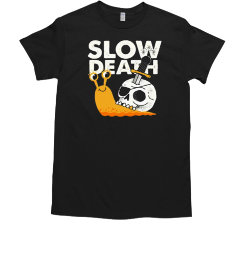 Slow death  Classic Men's T-shirt