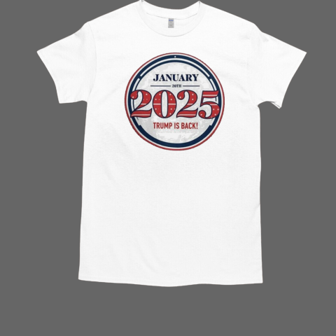 Trump 2025 January 20th Trump Is Back  Classic Men's T-shirt