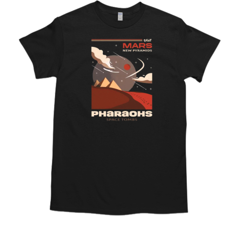 Visit Mars Pyramids  Classic Men's T-shirt