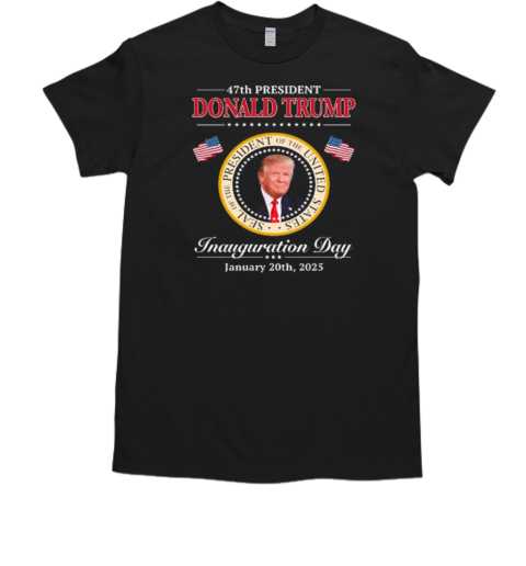 47th President Donald J Trump Seal Of The President Of The United States Inauguration Day January 20th, 2025  Classic Men's T-shirt