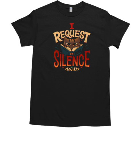 I Request Silence Bookworm Cat T-Shirt