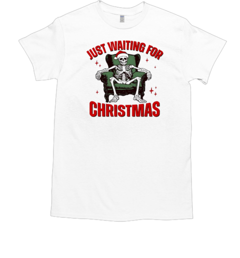 Just waiting for Christmas skeleton Santa hat T-Shirt