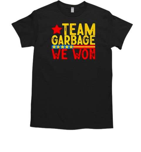 Team garbage we won  Classic Men's T-shirt