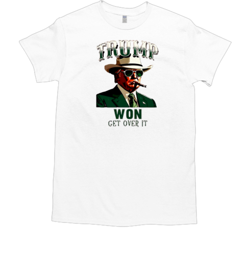 Trump smoking a cigar won get over it  Classic Men's T-shirt