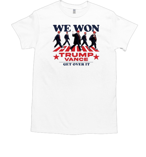 We Won Abbey Road Trump Vance 2024 Get Over It T-Shirt