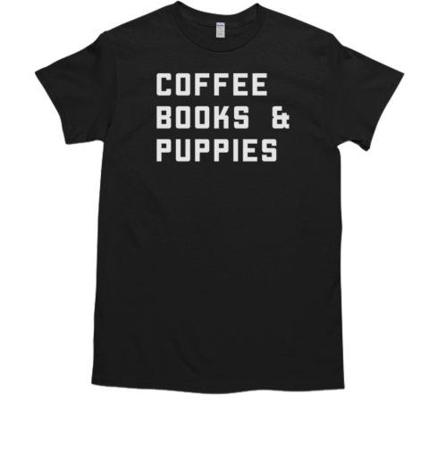 Coffee Books And Puppies  Classic Men's T-shirt