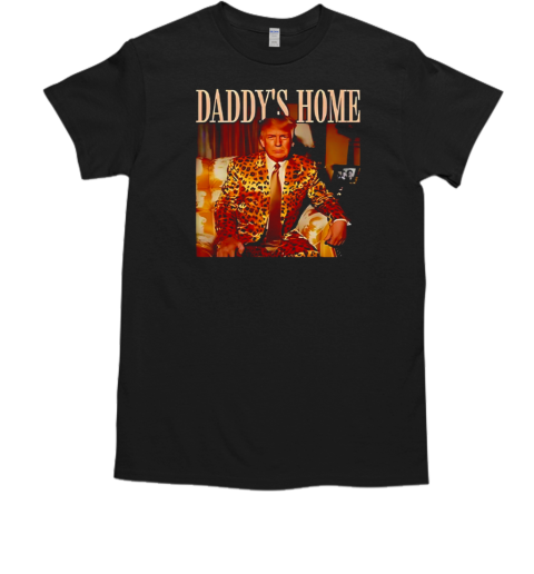 Daddy's Home Trump Leopard T-Shirt