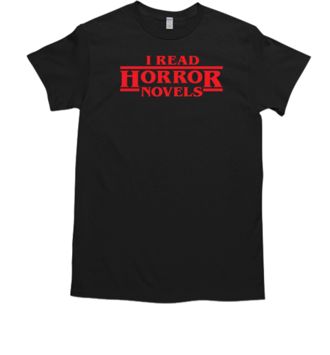 I Read Horror Novels  Classic Men's T-shirt