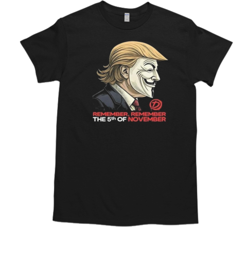 Trump Remember Remember The 5Th Of November  Classic Men's T-shirt