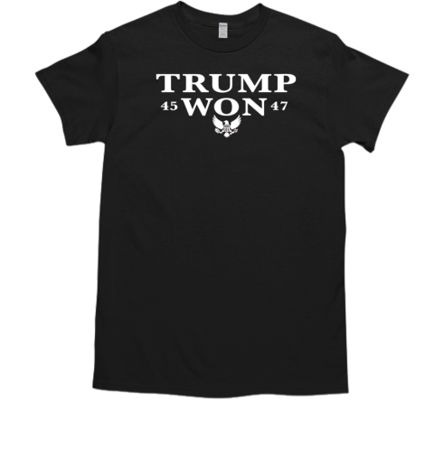 Trump won 45 47  Classic Men's T-shirt