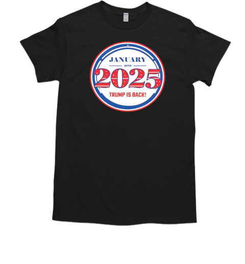 Trump 2025 January 20th Trump is back  Classic Men's T-shirt