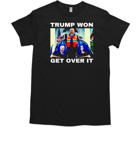 Trump won get over it garbage Biden Harris  Classic Men's T-shirt