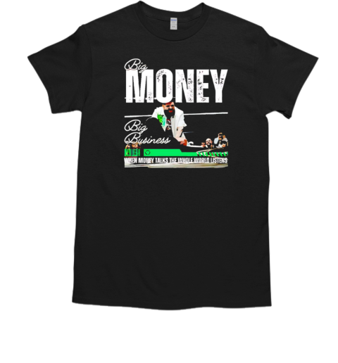 Big Money Big Business  Classic Men's T-shirt