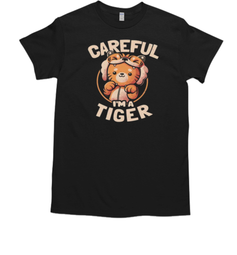 Careful I'm a Tiger Funny Cute Cat  Classic Men's T-shirt