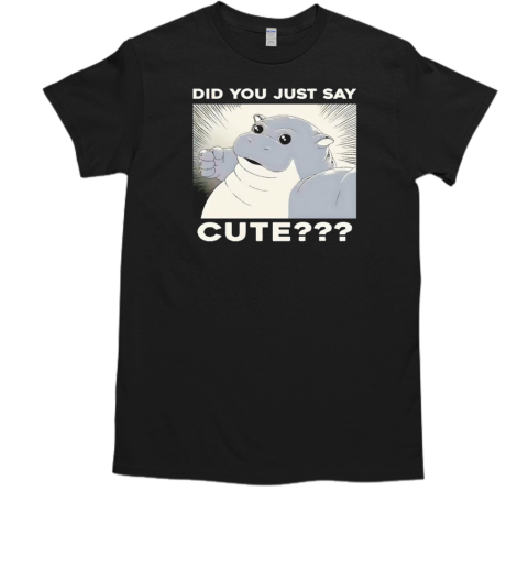 Cute hippo Moo Deng did you just say cute  Classic Men's T-shirt