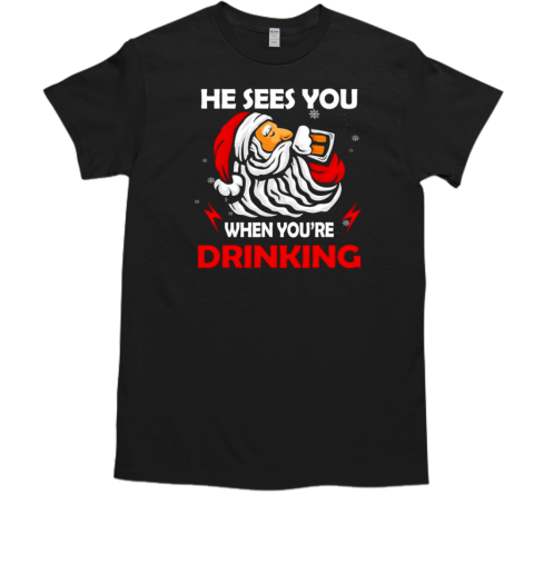 Santa he sees u when youre drinking Christmas  Classic Men's T-shirt