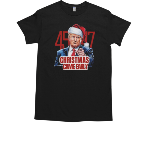 45 47 Trump Christmas Came Early  Classic Men's T-shirt