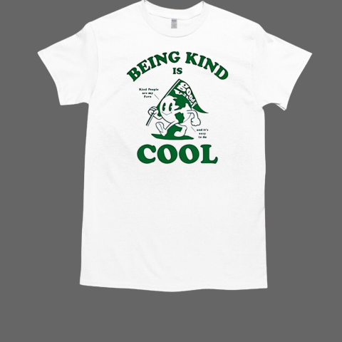 Being kind is cool good vibe only  Classic Men's T-shirt