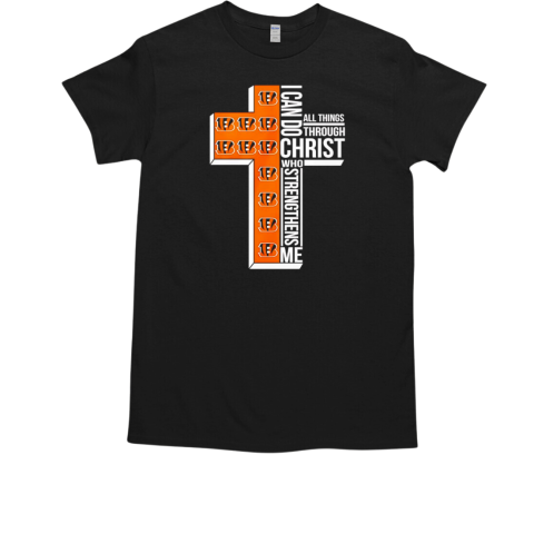 Cincinnati Bengals I can do all things through christ who strengthens me  Classic Men's T-shirt