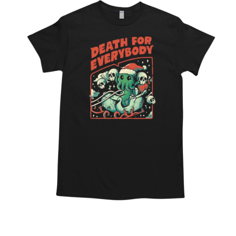 Death For Everybody Funny Horror Christmas  Classic Men's T-shirt