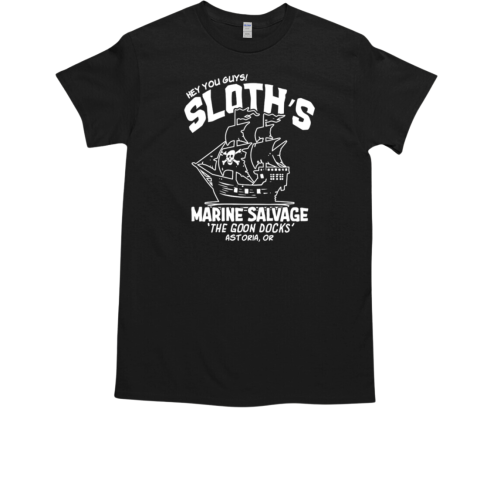 Hey You Guys Sloth's Marine Salvage The Goom Docks Astoria or  Classic Men's T-shirt