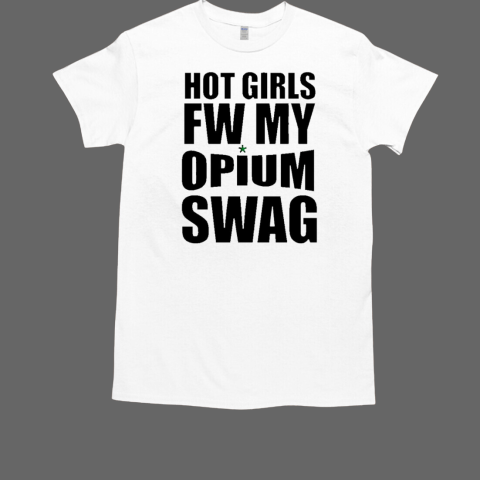 Hot girls FW my Opium Ken swag  Classic Men's T-shirt