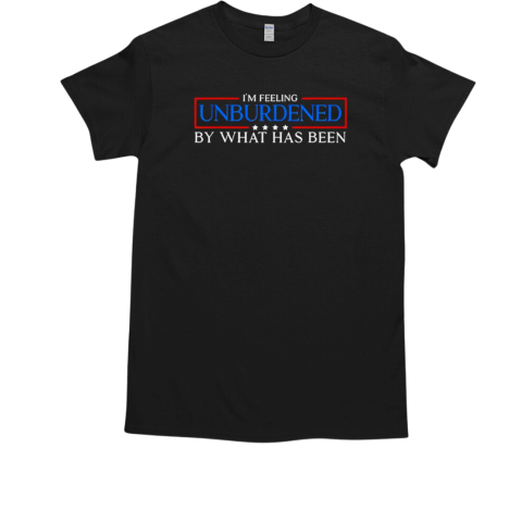 I'm feeling unburdened by what has been  Classic Men's T-shirt