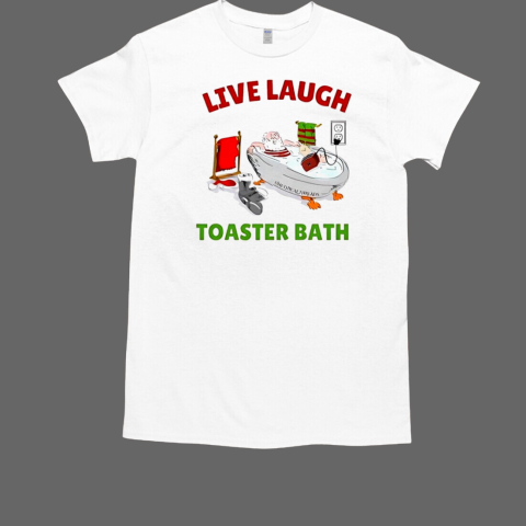 Live laugh toaster bath Santa Christmas  Classic Men's T-shirt