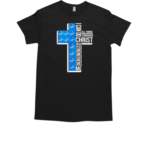 Los Angeles Dodgers I can do all things through christ who strengthens me  Classic Men's T-shirt