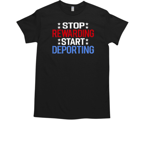 Stop Rewarding Start Deporting  Classic Men's T-shirt