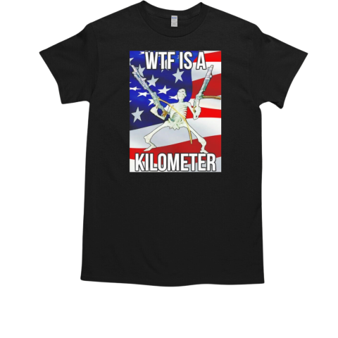 Wtf is a kilometer skeleton  Classic Men's T-shirt