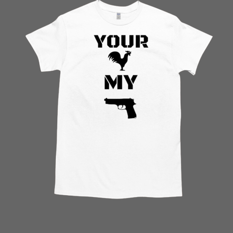 Your cock my glock  Classic Men's T-shirt