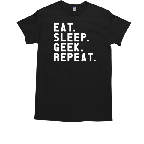 Eat sleep geek repeat  Classic Men's T-shirt