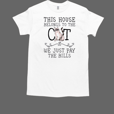 This House Belongs To The We Just Pay The Bills  Classic Men's T-shirt