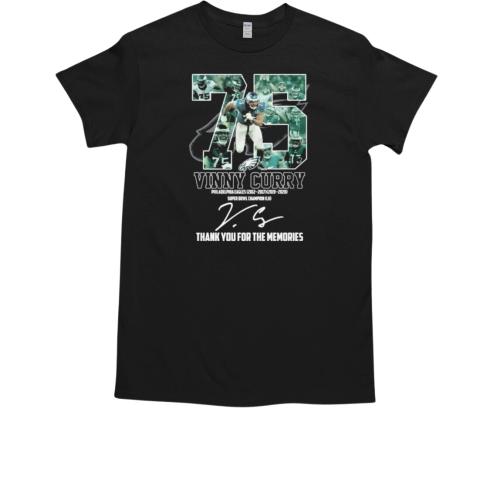 75 Vinny Curry Philadelphia Eagles Thank You For The Memories Signature  Classic Men's T-shirt