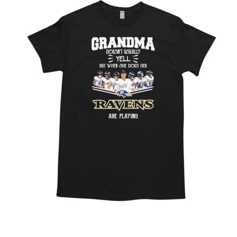 Grandma Doesn't Usually Yell But When She Does Her Baltimore Ravens Are Playing 2024 Signatures  Classic Men's T-shirt